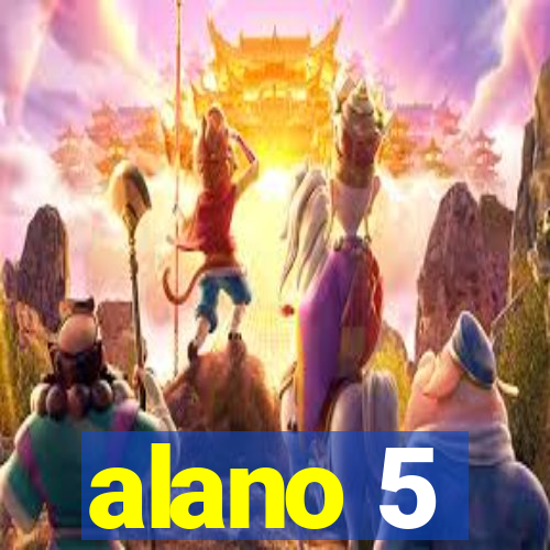 alano 5